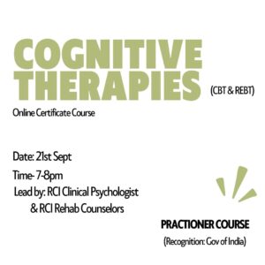Cognitive Therapies (CBT & RBT)