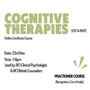 Cognitive Therapies (CBT & RBT)