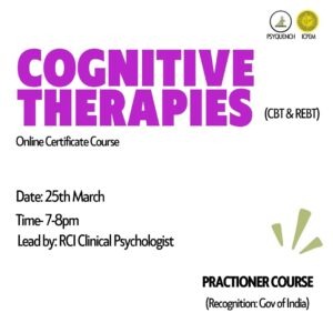 Cognitive Therapies (CBT & RBT)
